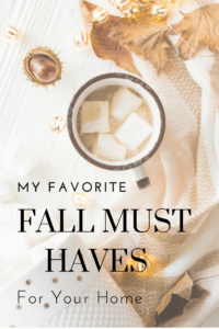 Check out my list of favorite fall decor to make your home perfectly warm and cozy this season!