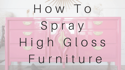 How To Spray High Gloss Paint