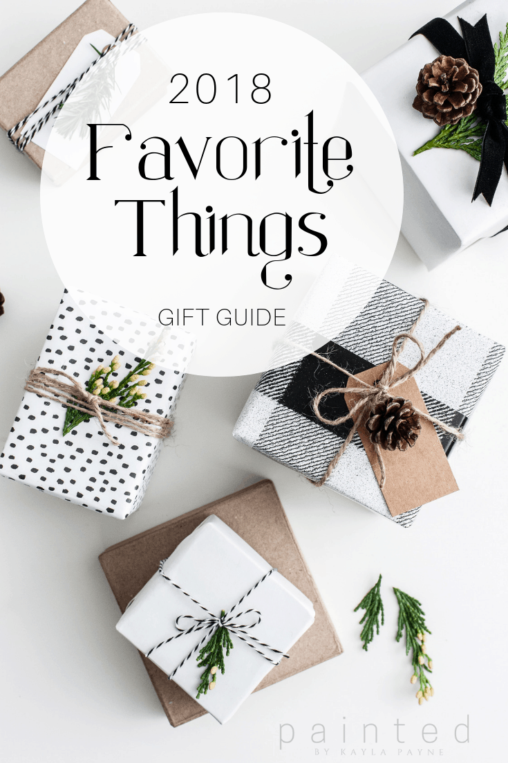 2018 Favorite Things Gift Guide