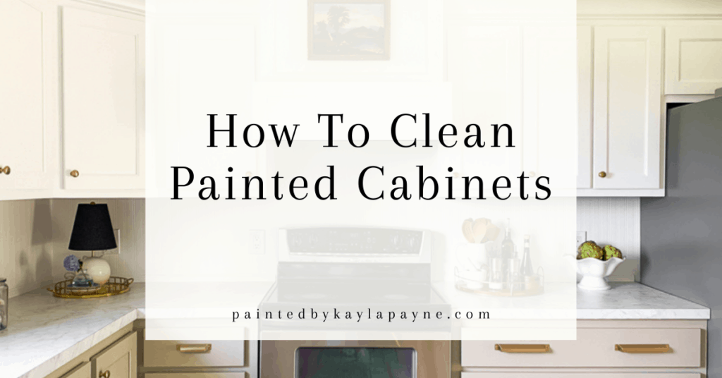 How To Care for Painted Kitchen Cabinets?