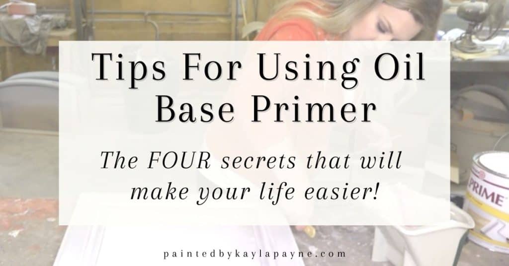 Tips for using oil base primer. The FOUR secrets that will make your life easier